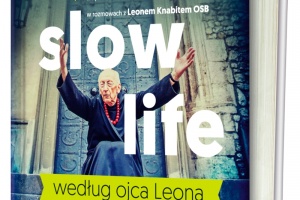 slow life według ojca leona